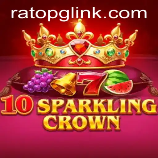 10SparklingCrown: An In-Depth Guide to the Latest RatoPG Gaming Sensation