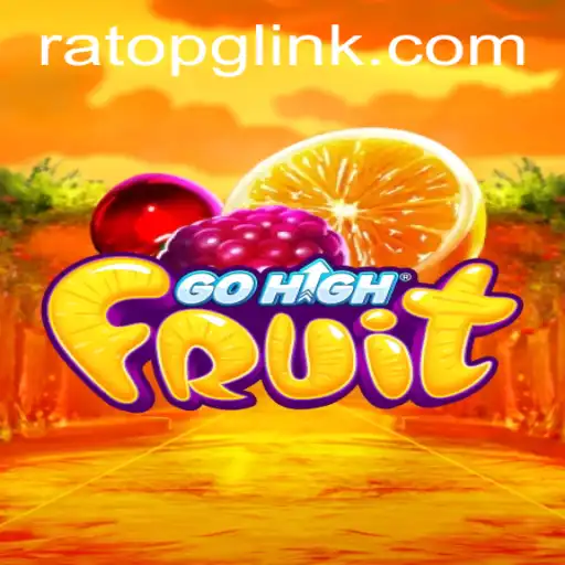 Exploring the Exciting World of GoHighFruit and RatoPG