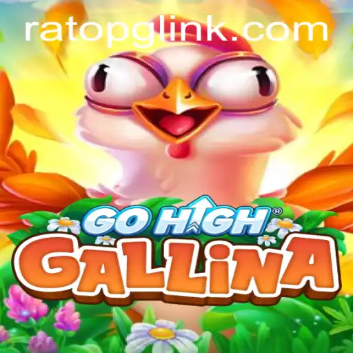 Unveiling the Exciting World of GoHighGallina: A New Era in Gaming