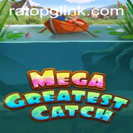 MegaGreatestCatch: The Revolutionary RatoPG Experience